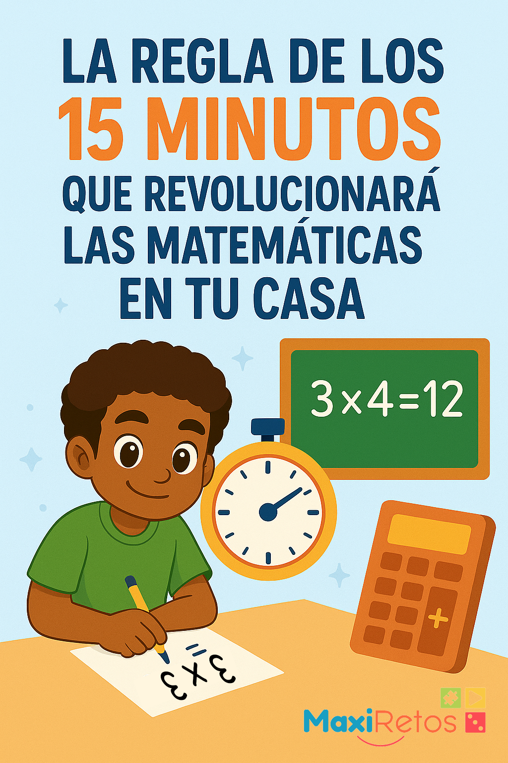La regla de los 15 minutos en matemáticas