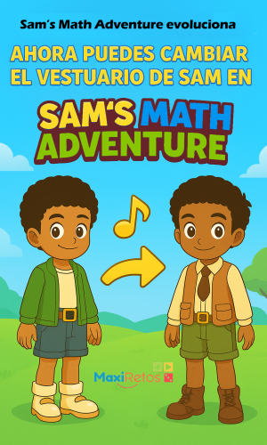 imagen post 20-agosto-2025 V2 Sam’s Math Adventure evoluciona